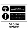  LSA SIGN, 150 x 200 MM, RESCUE BOAT LAUNCHING…